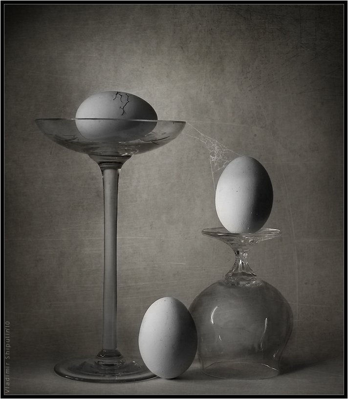 яйцо,яйца,паутина,стекло,бокал,бокалы,натюрморт,предметы,владимир,шипулин, Vladim_Shipulin